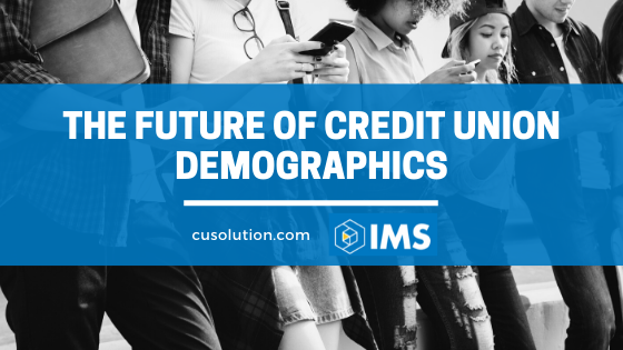 The Future of Credit Union Demographics