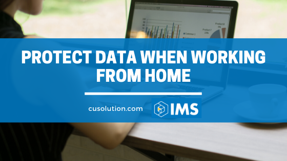 Protect Data When Working from Home
