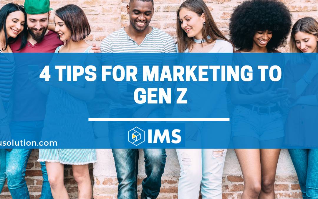 4 Tips for Marketing to Gen Z