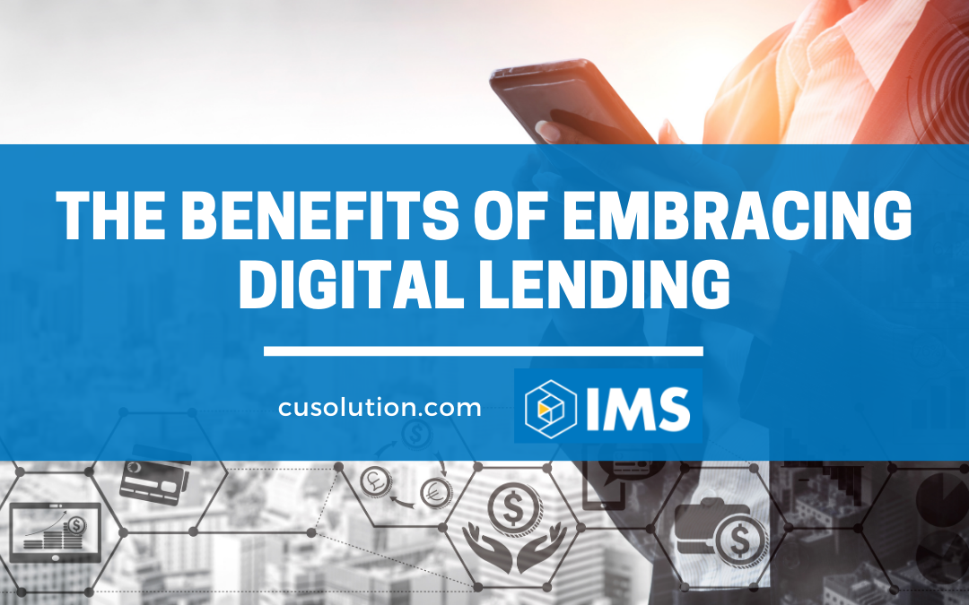 The Benefits of Embracing Digital Lending