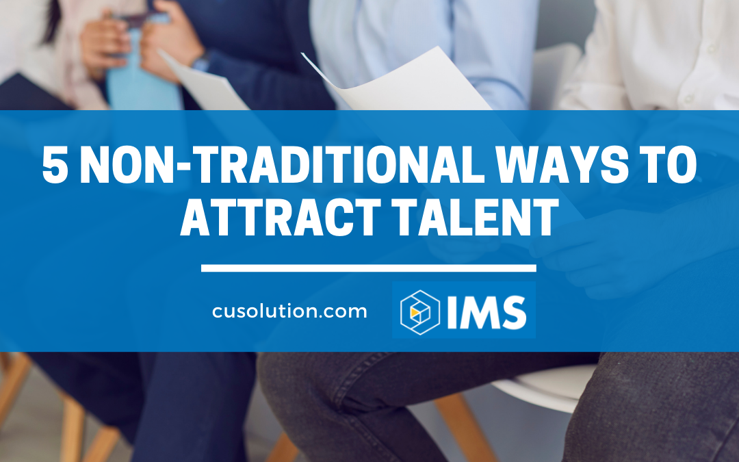 5 Non-traditional Ways to Attract Talent