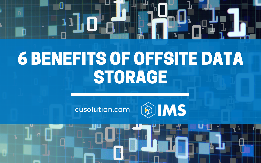 6 Benefits of Offsite Data Storage