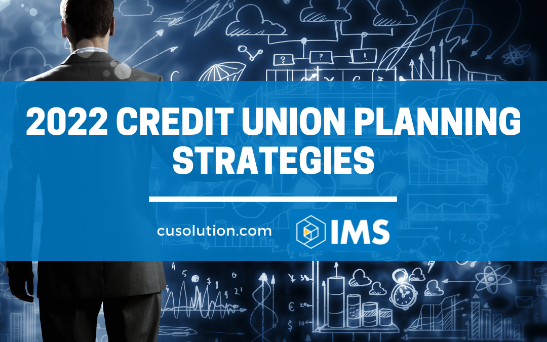 2022 Credit Union Planning Strategies