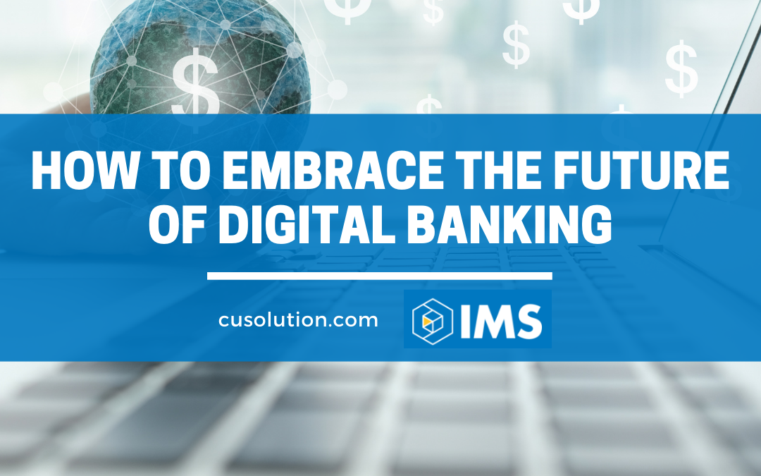 How to Embrace the Future of Digital Banking
