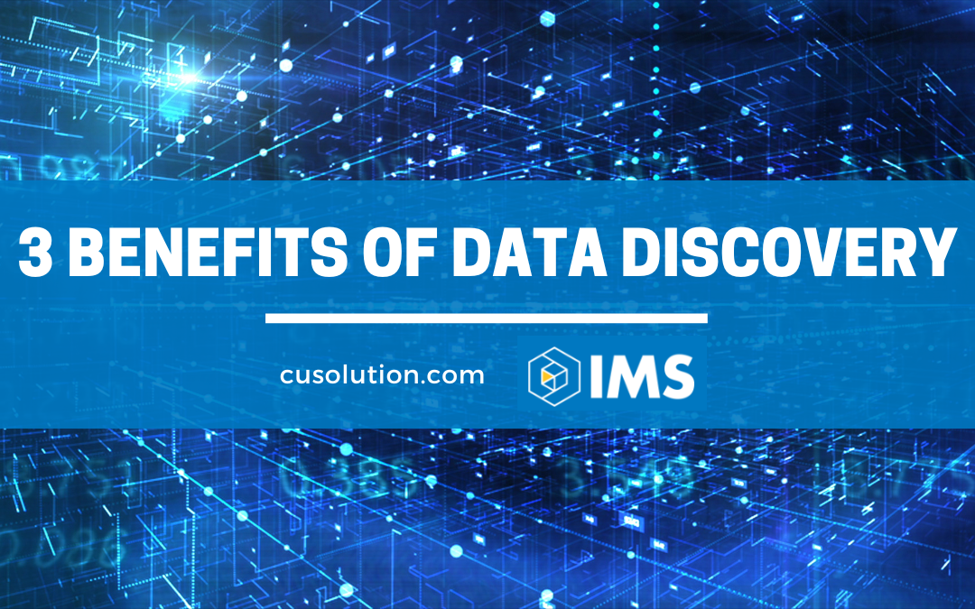 3 Benefits of Data Discovery