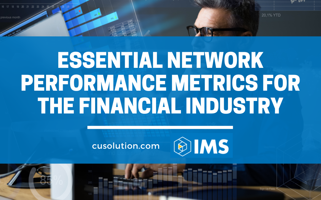 Essential Network Performance Metrics for the Financial Industry