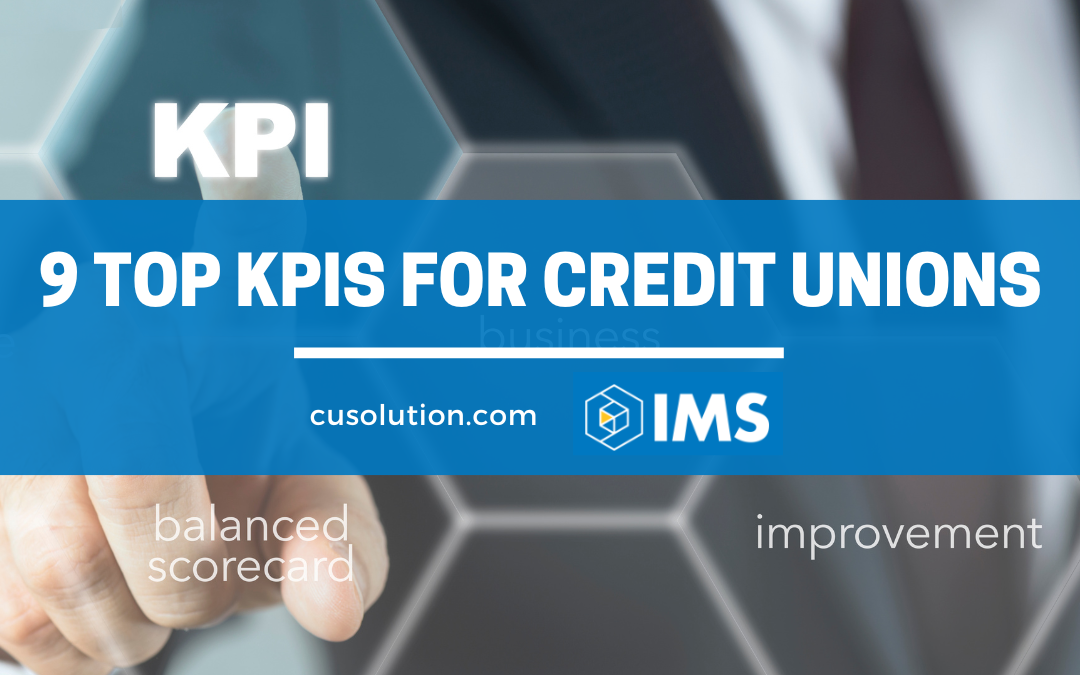 9 Top KPIs for Credit Unions