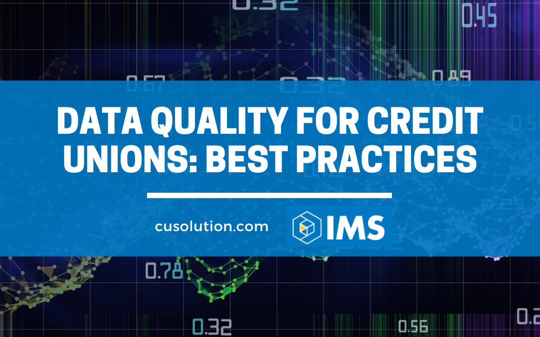 Data Quality for Credit Unions: Best Practices