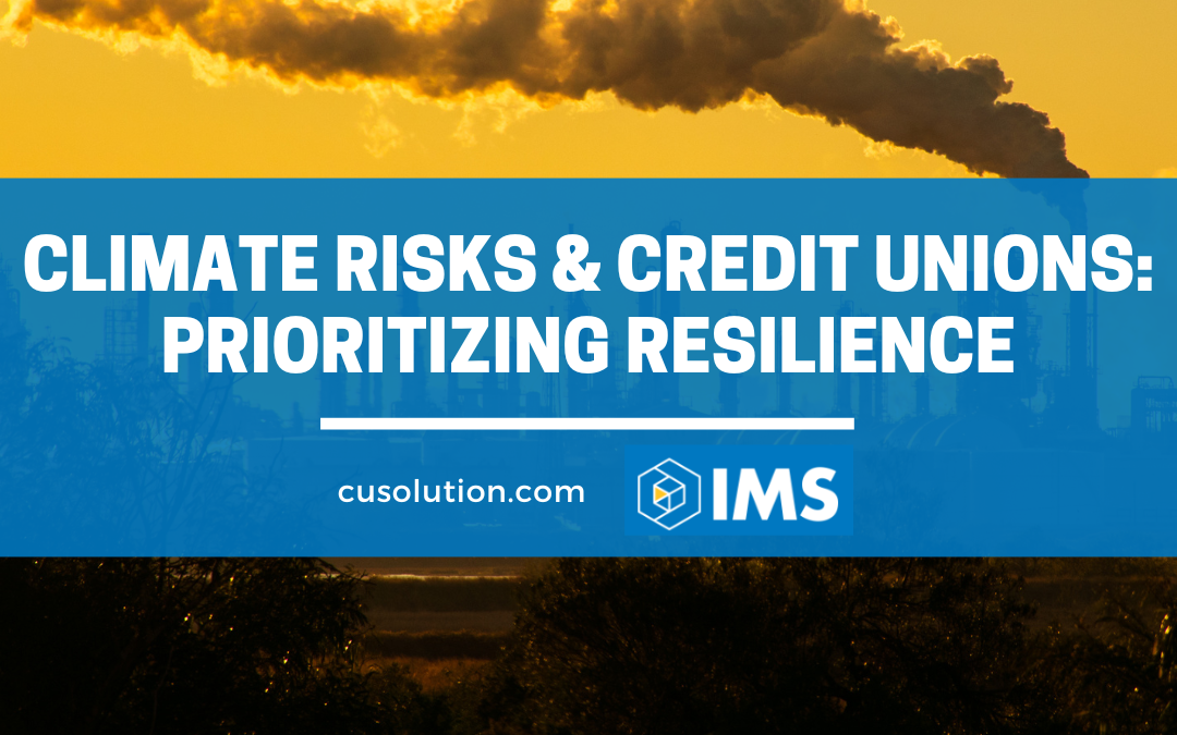 Climate Risks & Credit Unions: Prioritizing Resilience