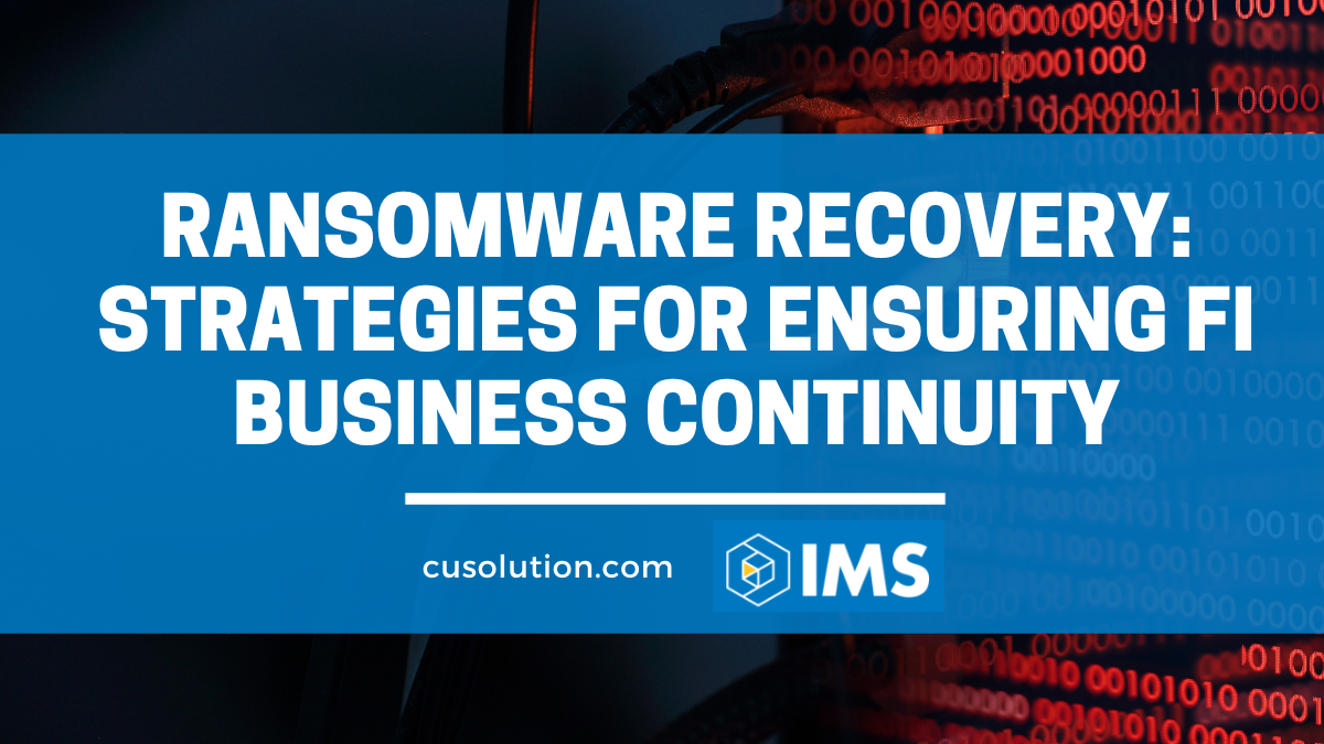 Ransomware Recovery_ Strategies for Ensuring FI Business Continuity